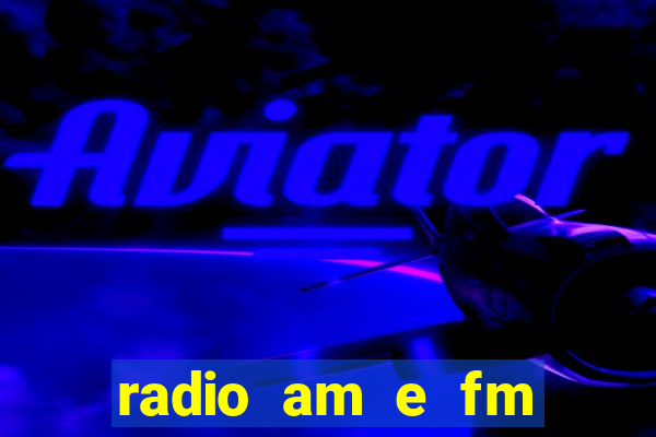 radio am e fm casas bahia